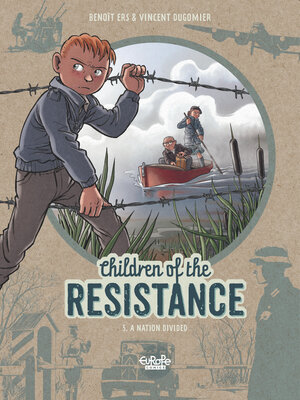 cover image of Children of the Resistance--Volume 5--A Nation divided